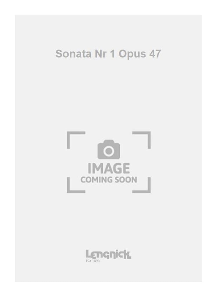 Sonata Nr 1 Opus 47